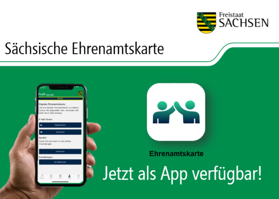 Zu sehen sind das Logo der Ehrenamtskarten-App, ein Mockup der App auf einem Handy sowie der Schriftzug "Sächsische Ehrenamtskarte - Jetzt als App verfügbar!".